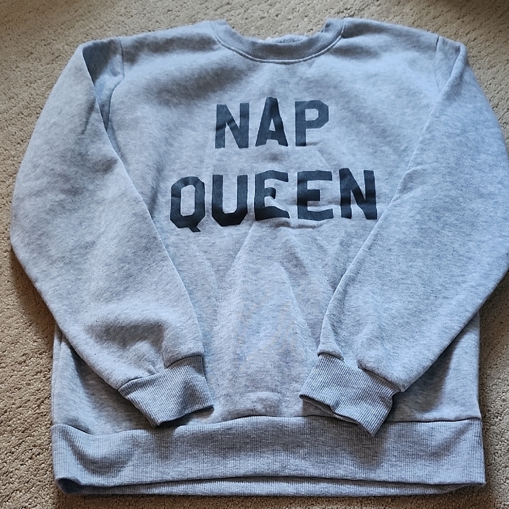 Gray Nap Queen Sweatshirt